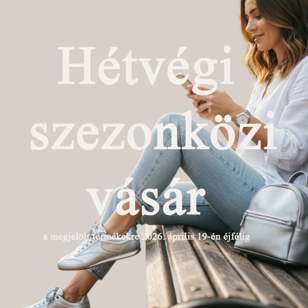 Szezonközi tavaszi vásár április 19-én éjfélig! 